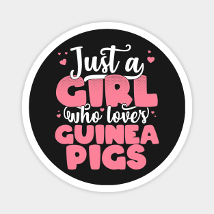 Just A Girl Who Loves guinea pigs - Cute guinea pig gift graphic Magnet